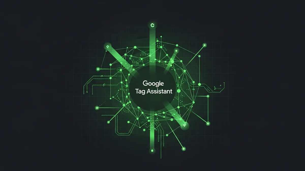 The Real Cost of Skipping Google Tag Assistant Debugging